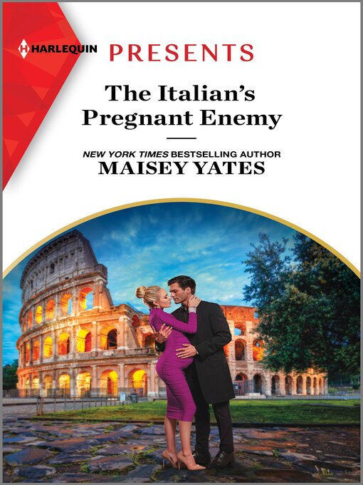 Title details for The Italian's Pregnant Enemy by Maisey Yates - Available